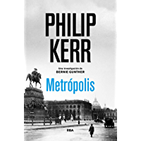 Los mejores  - Metrópolis (Bernie Gunther nº 14)
